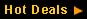 Hot Deals
